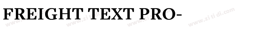 FREIGHT TEXT PRO字体转换 FREIGHT TEXT PRO字体转换